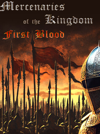 Mercenaries of the Kingdom: First Blood (PC) - Steam Key - GLOBAL