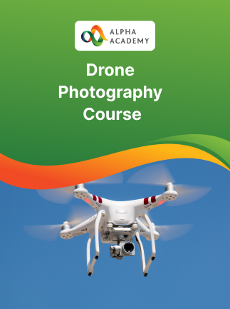 Drone Photography Course - Alpha Academy Key - GLOBAL