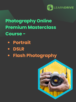 Photography- Learn Photography- Portrait- DSLR- Flash Photography Premium Course - LearnDrive Key - GLOBAL