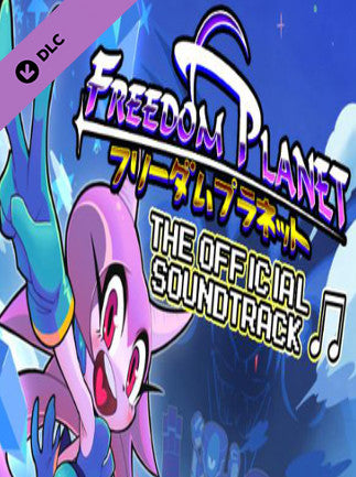 Freedom Planet - Official Soundtrack Steam Gift GLOBAL