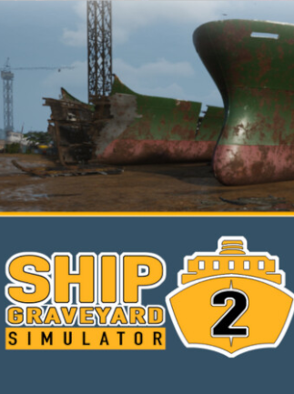 Ship Graveyard Simulator 2 (PC) - Steam Key - EUROPE