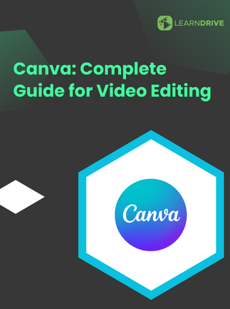 Canva: Complete Guide for Video Editing - LearnDrive Key - GLOBAL