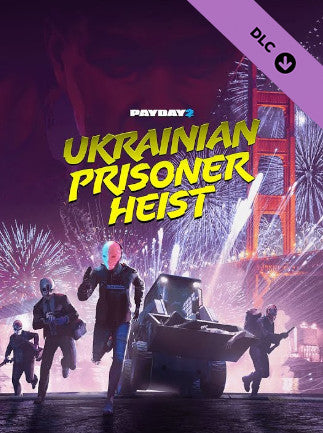 PAYDAY 2: The Ukrainian Prisoner Heist (PC) - Steam Gift - EUROPE