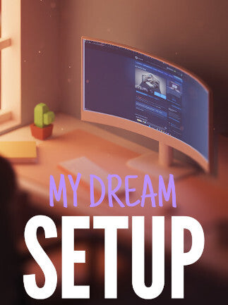 My Dream Setup (PC) - Steam Key - GLOBAL