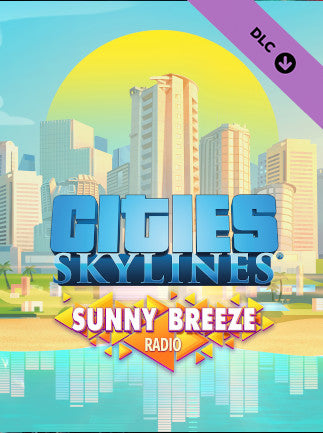 Cities: Skylines - Sunny Breeze Radio (PC) - Steam Gift - GLOBAL