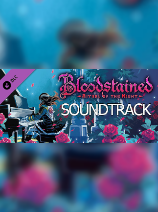 Bloodstained: Ritual of the Night - Soundtrack Steam Gift EUROPE