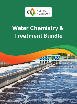 Diploma Duo: Water Chemistry & Treatment - Alpha Academy